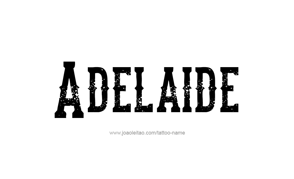 Tattoo Design  Name Adelaide   