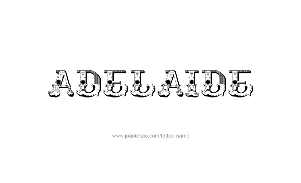 Tattoo Design  Name Adelaide   