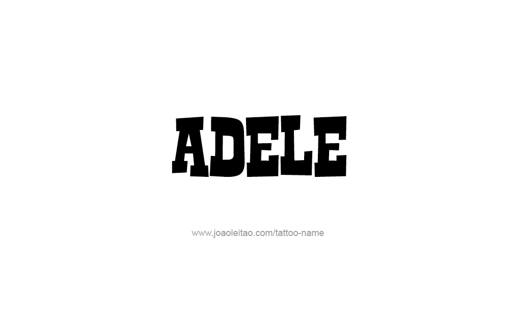 Tattoo Design  Name Adele   