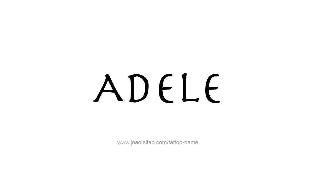 Tattoo Design  Name Adele   