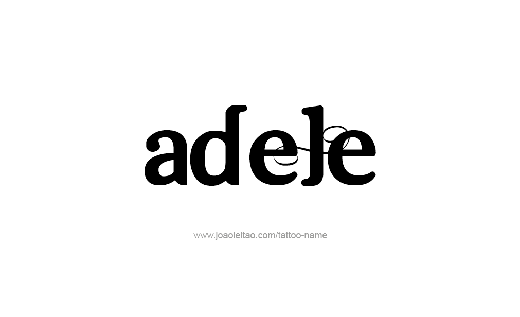 Tattoo Design  Name Adele   