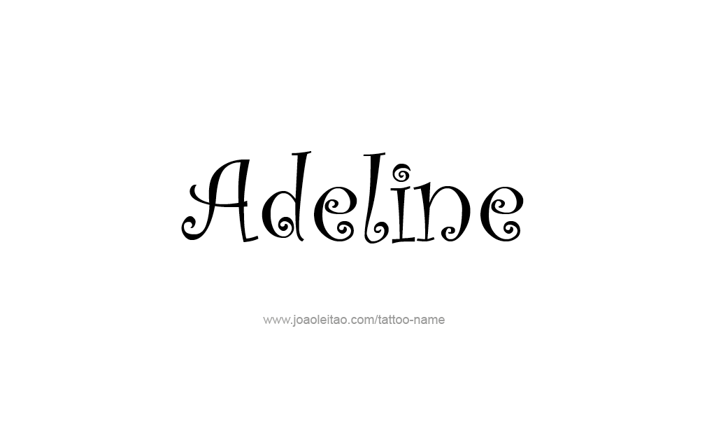 Tattoo Design  Name Adeline   