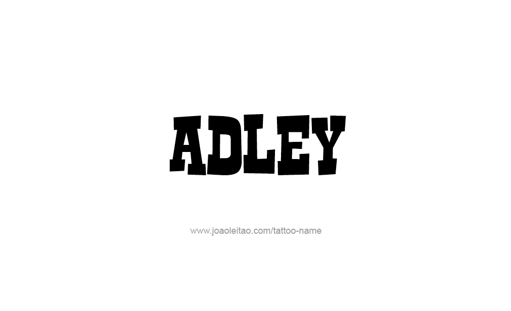 Tattoo Design  Name adley   