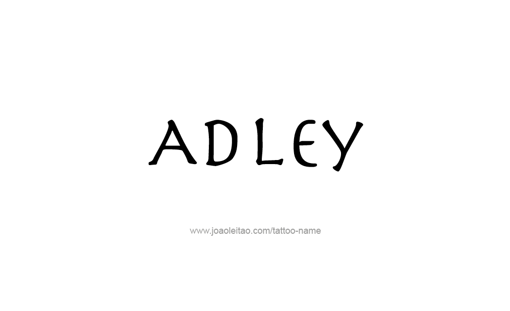 Tattoo Design  Name adley   