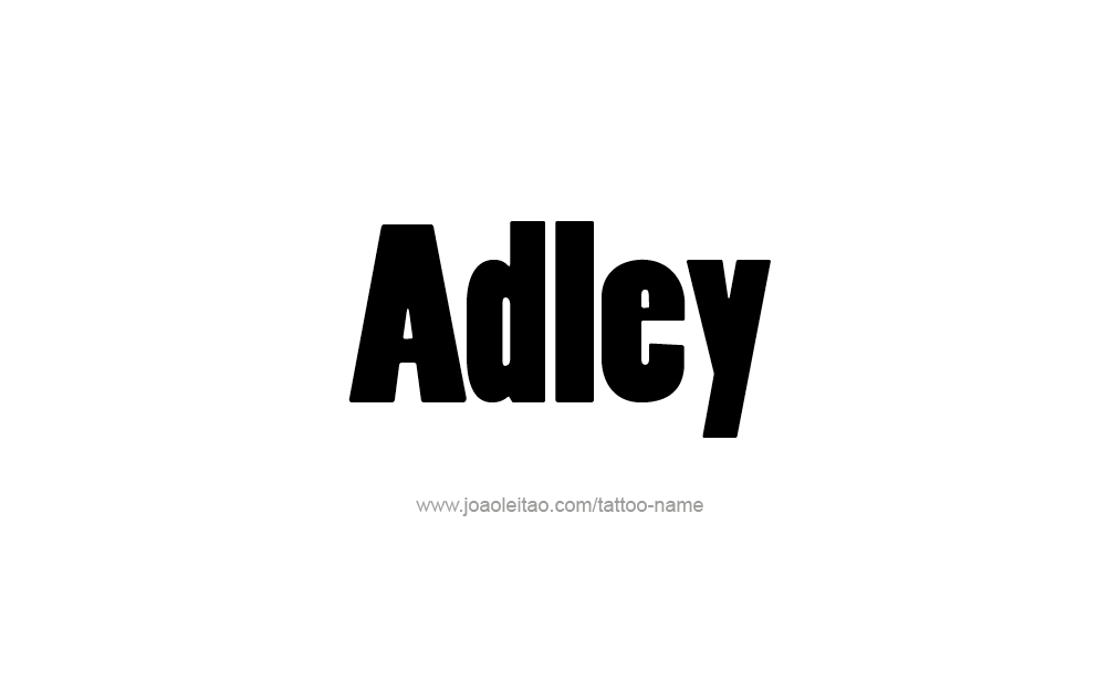 Tattoo Design  Name adley   