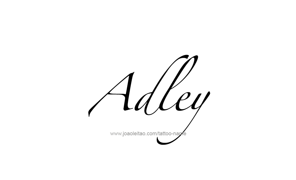 Tattoo Design  Name adley   