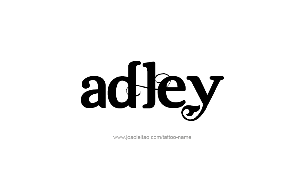 Tattoo Design  Name adley   