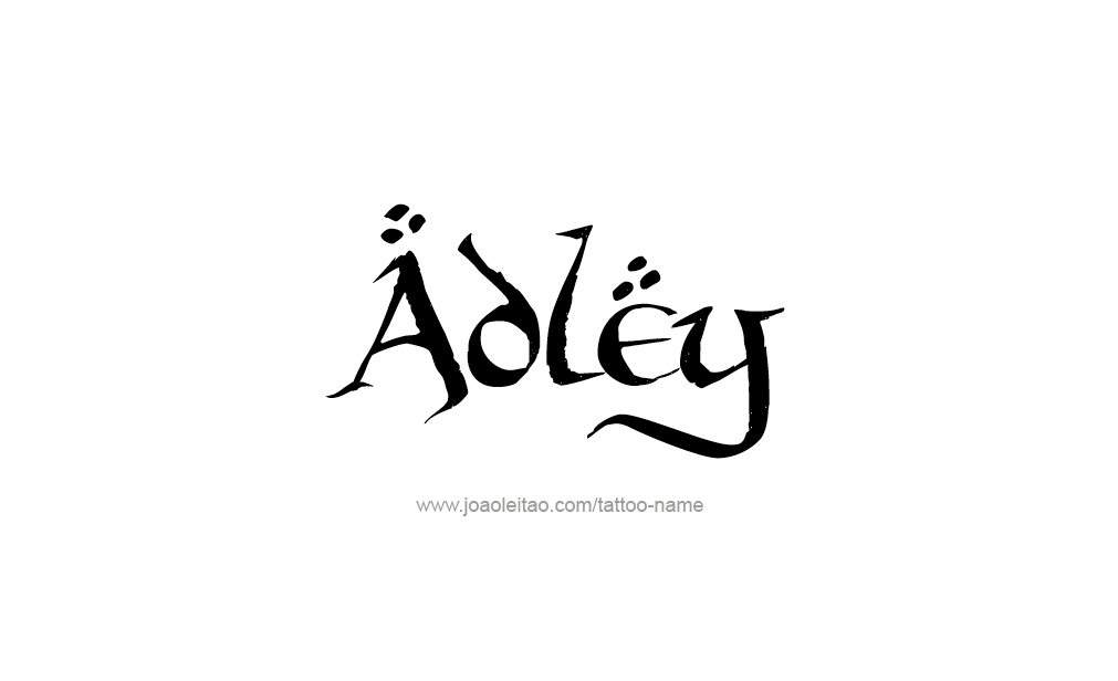 Tattoo Design  Name adley   