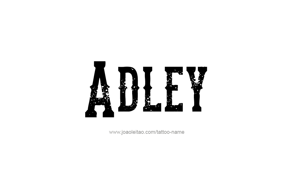 Tattoo Design  Name adley   