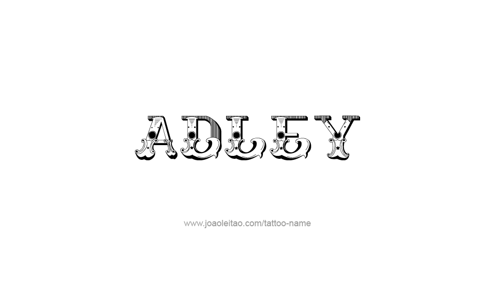 Tattoo Design  Name adley   