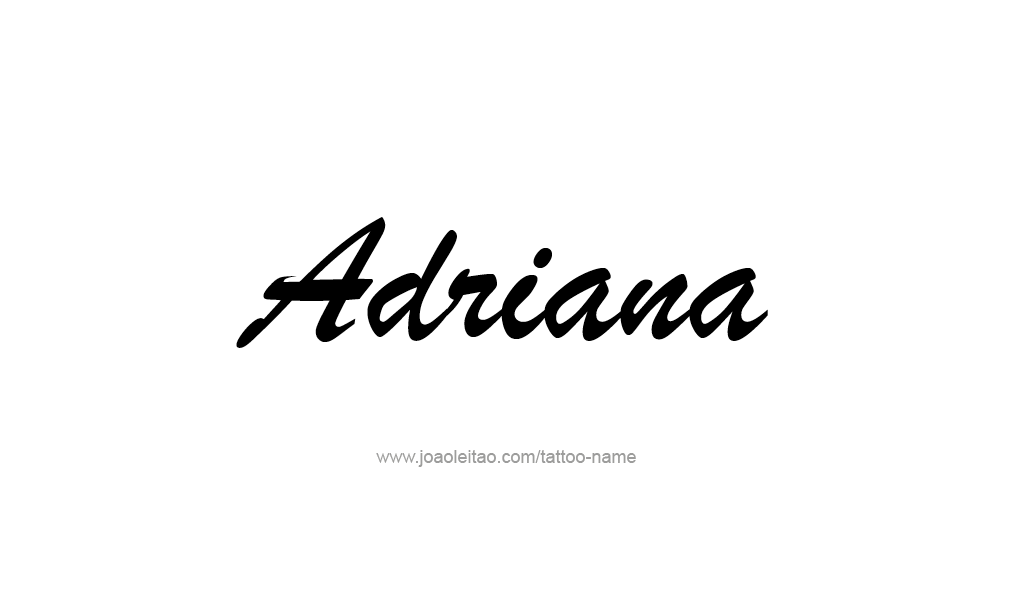 Adriana Name Tattoo Designs