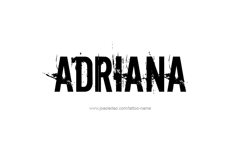 Tattoo Design  Name adriana   