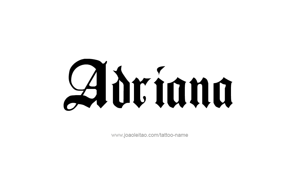 Tattoo Design  Name adriana   