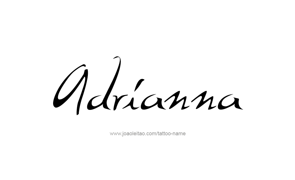 Tattoo Design  Name adrianna   