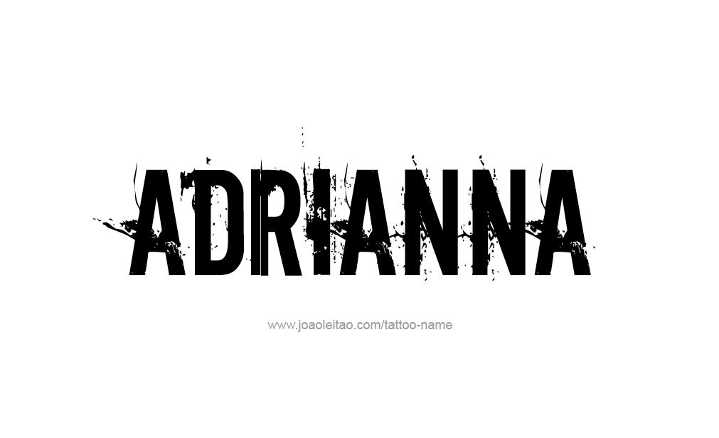 Tattoo Design  Name adrianna   