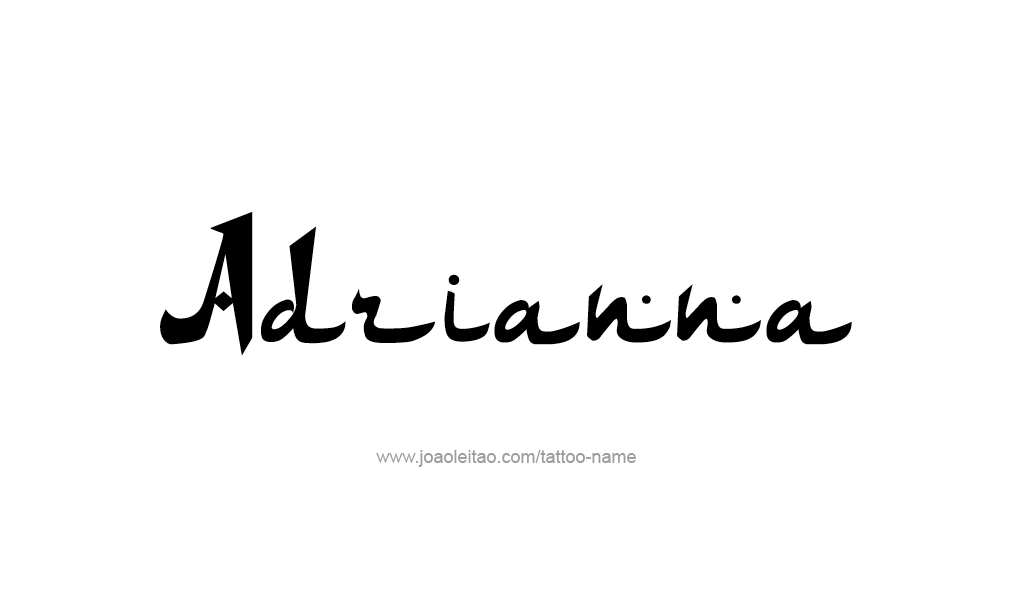 Tattoo Design  Name adrianna   