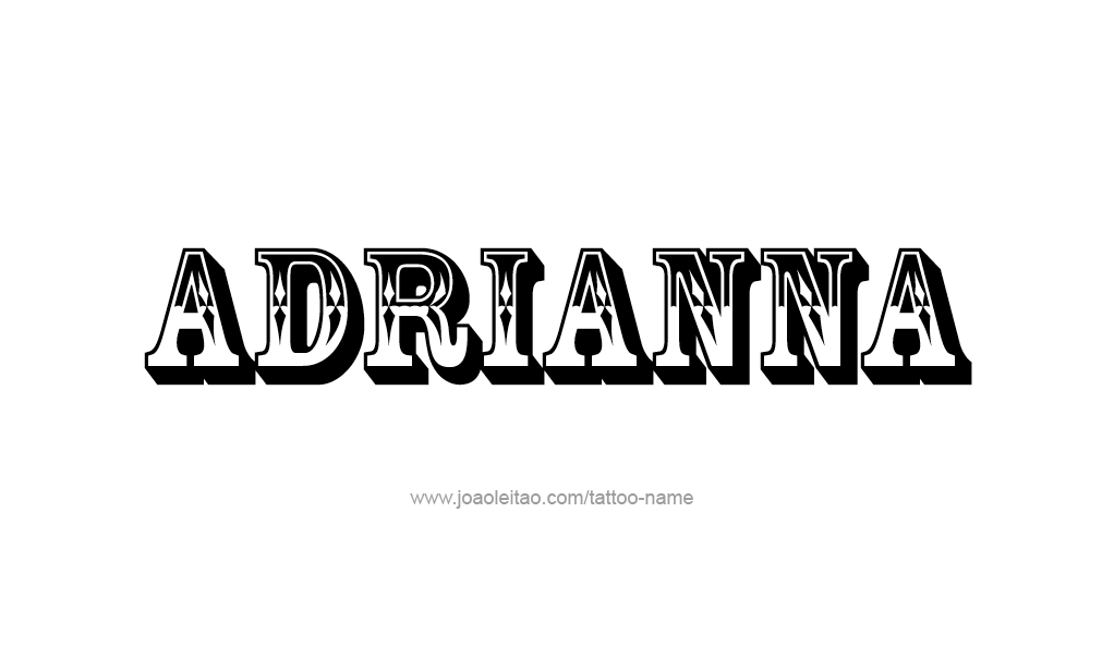 Tattoo Design  Name adrianna   