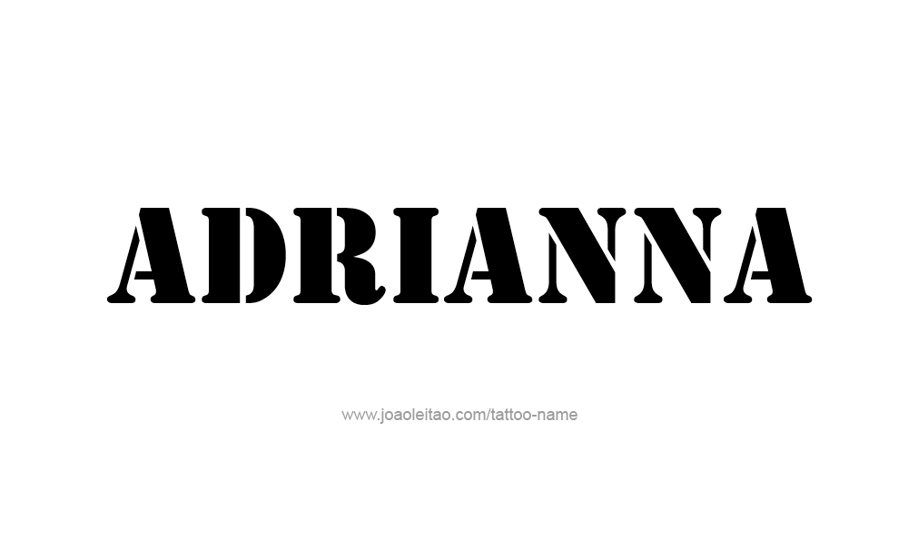 Tattoo Design  Name adrianna   