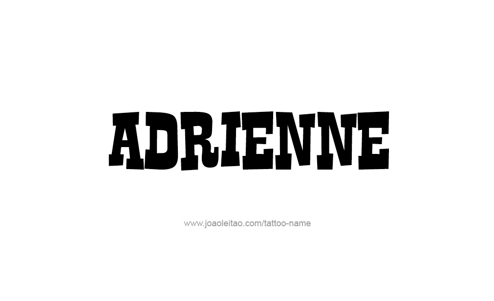 Tattoo Design  Name Adrienne   