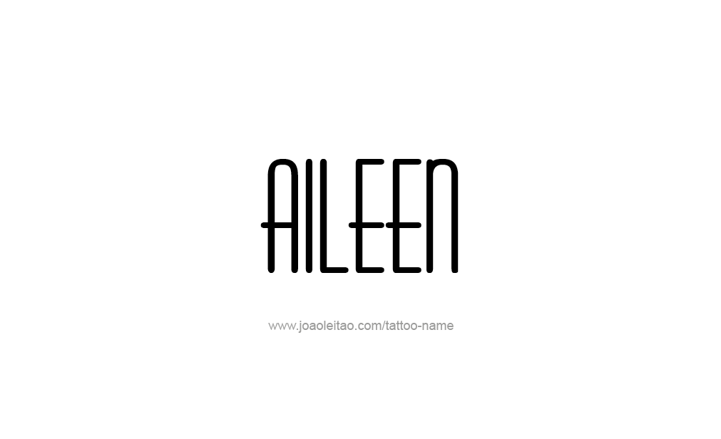 Tattoo Design  Name Aileen   