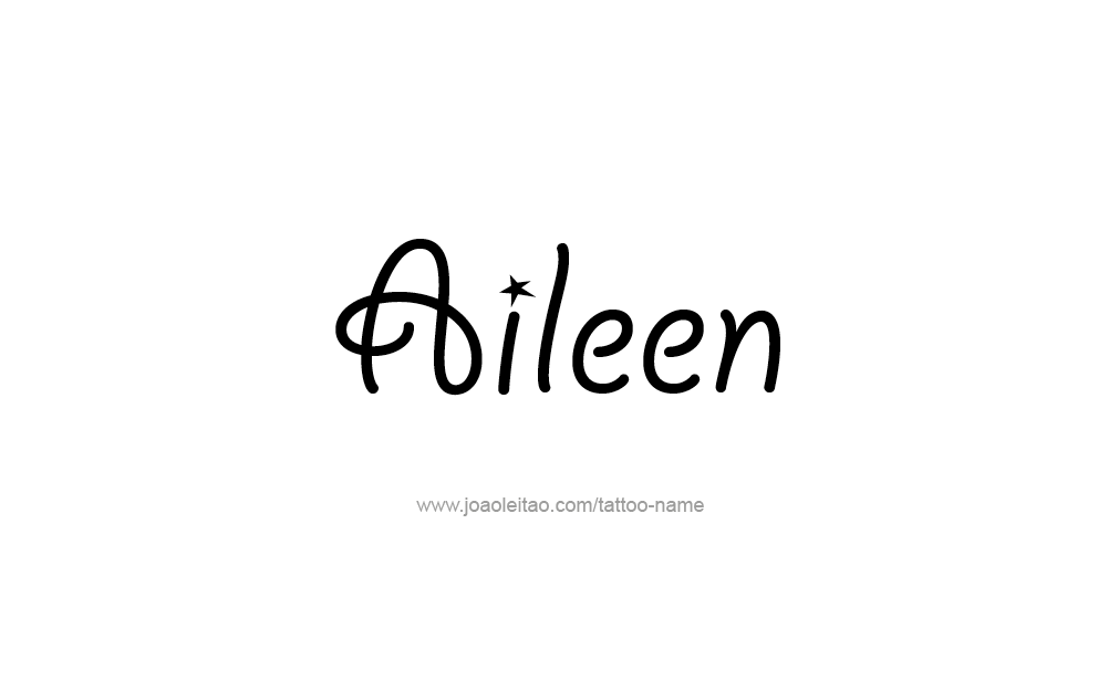 Tattoo Design  Name Aileen   