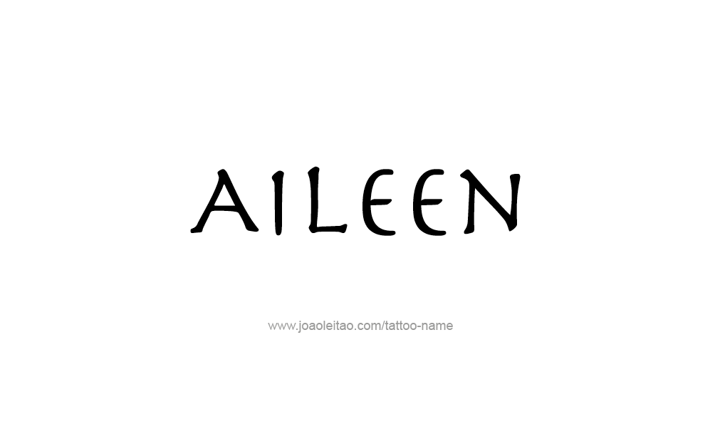 Tattoo Design  Name Aileen   