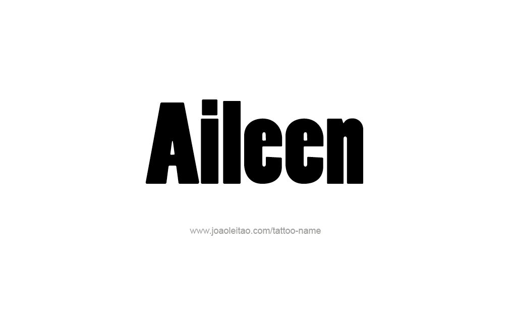 Tattoo Design  Name Aileen   