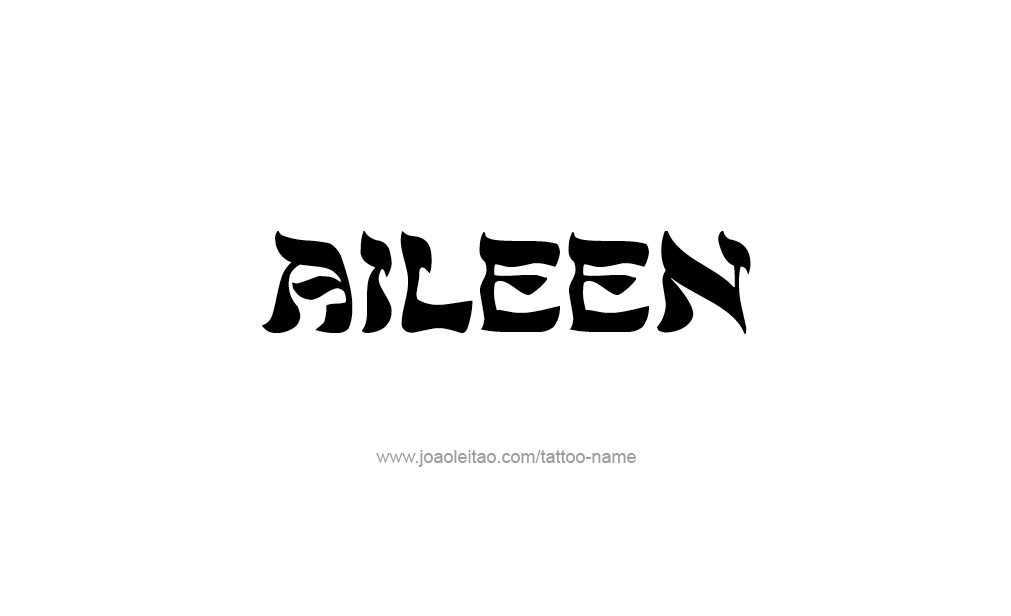 Tattoo Design  Name Aileen   