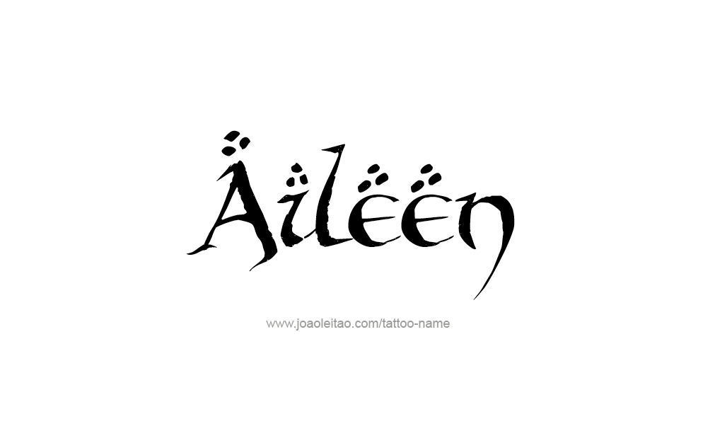 Tattoo Design  Name Aileen   