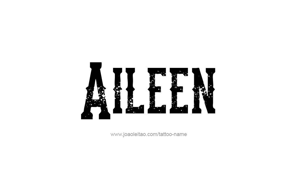 Tattoo Design  Name Aileen   