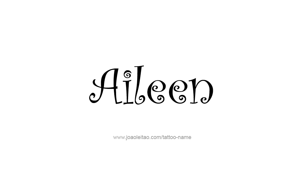 Tattoo Design  Name Aileen   