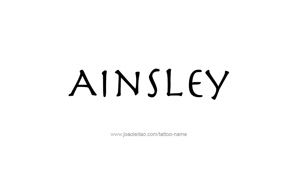 Tattoo Design  Name Ainsley   