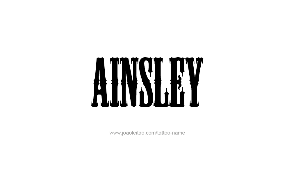 Tattoo Design  Name Ainsley   