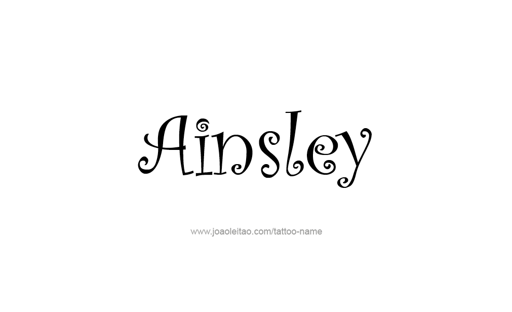 Tattoo Design  Name Ainsley   