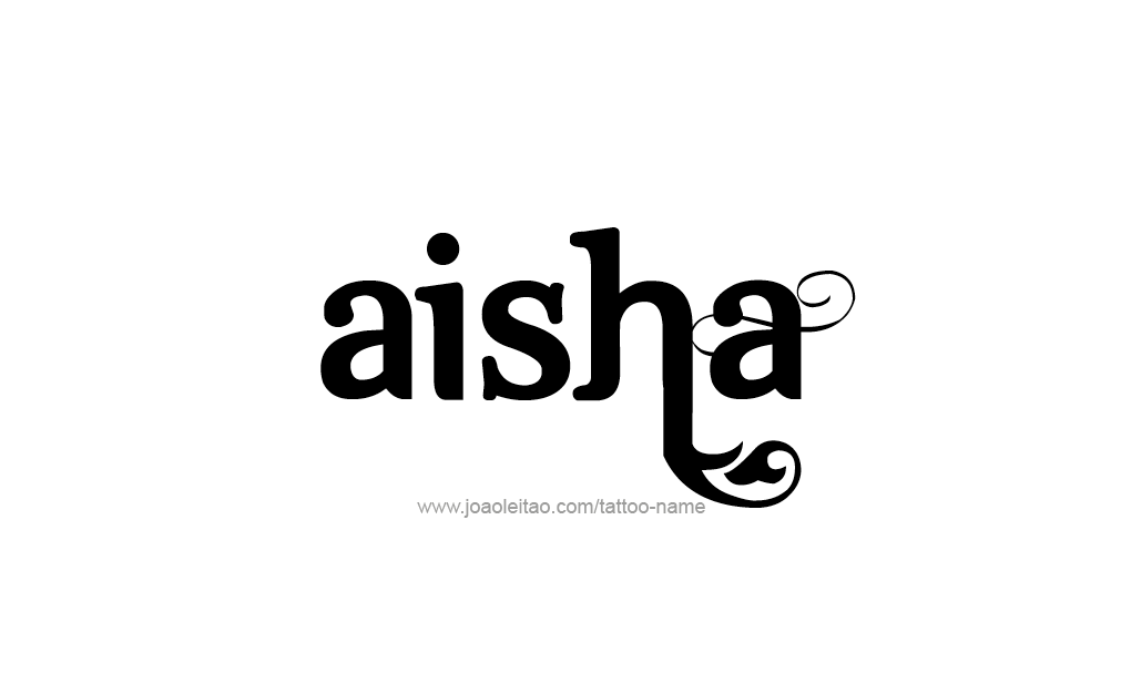 Tattoo Design  Name Aisha   