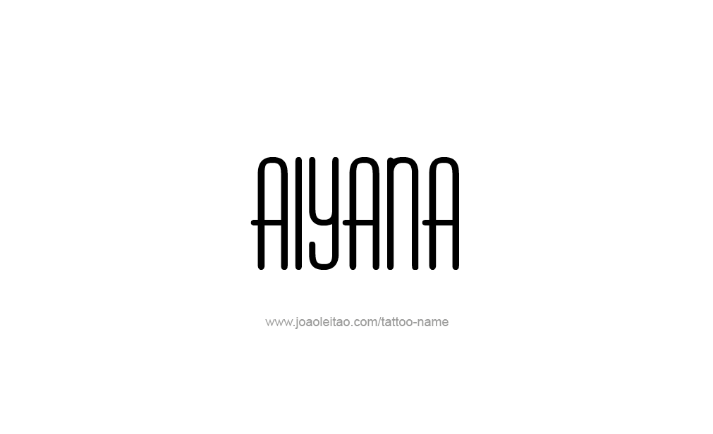 Tattoo Design  Name Aiyana   