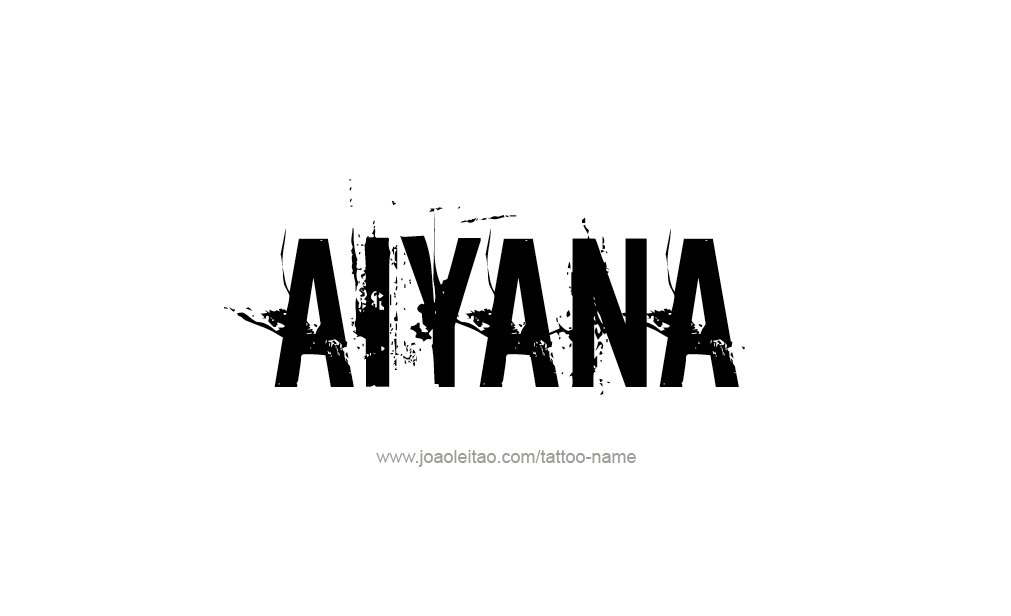 Tattoo Design  Name Aiyana   