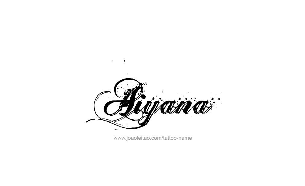 Tattoo Design  Name Aiyana   