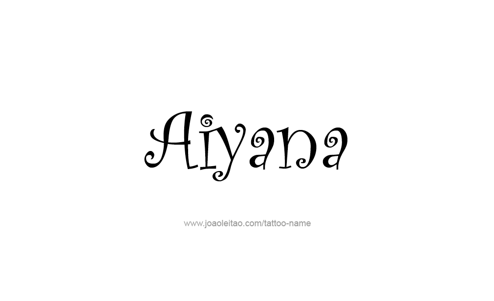 Tattoo Design  Name Aiyana   