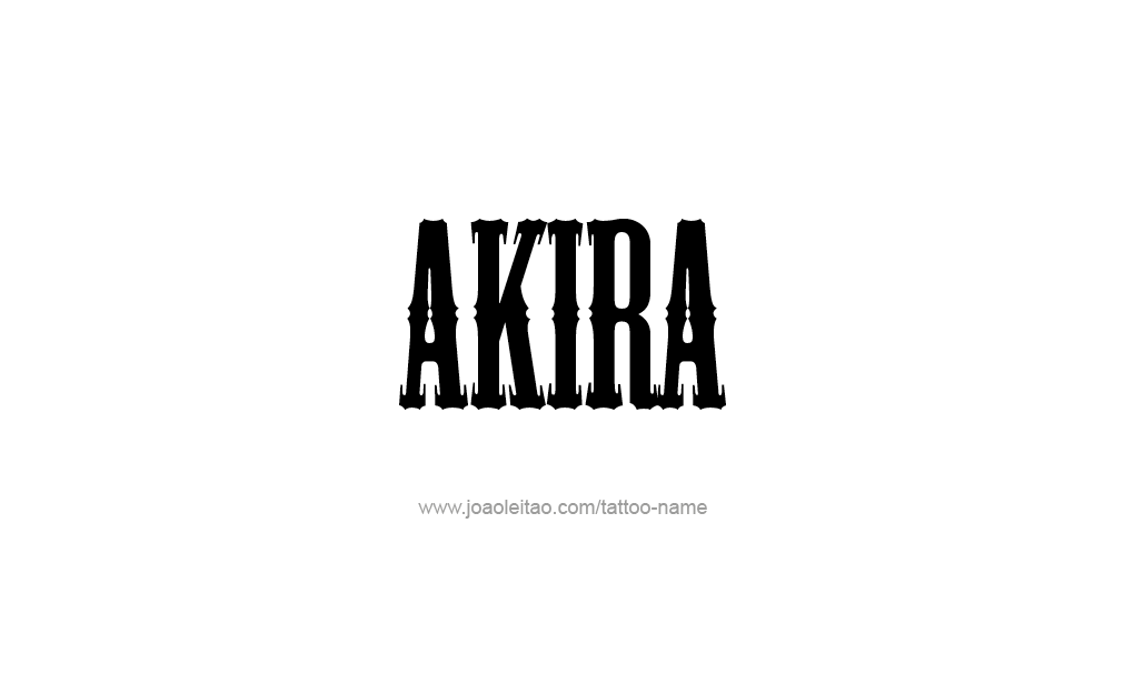 Tattoo Design  Name Akira   