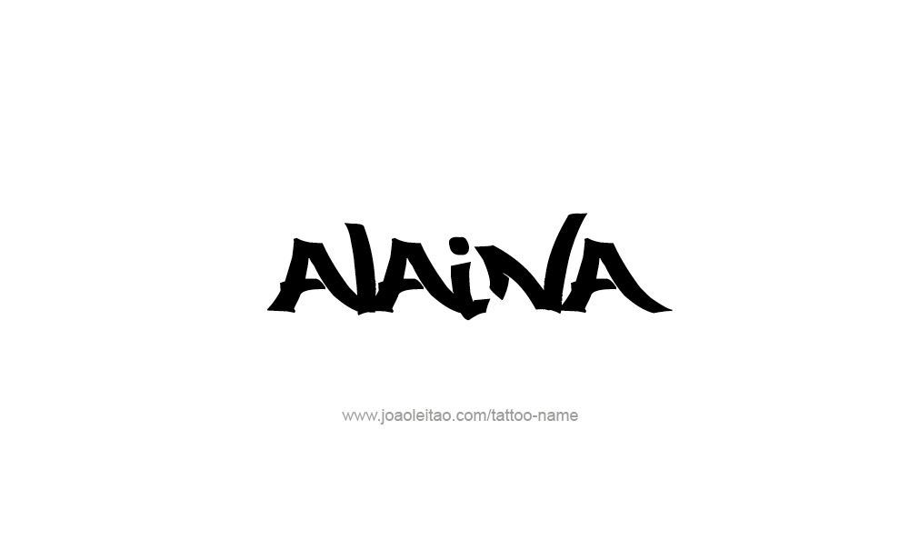 Tattoo Design  Name Alaina   