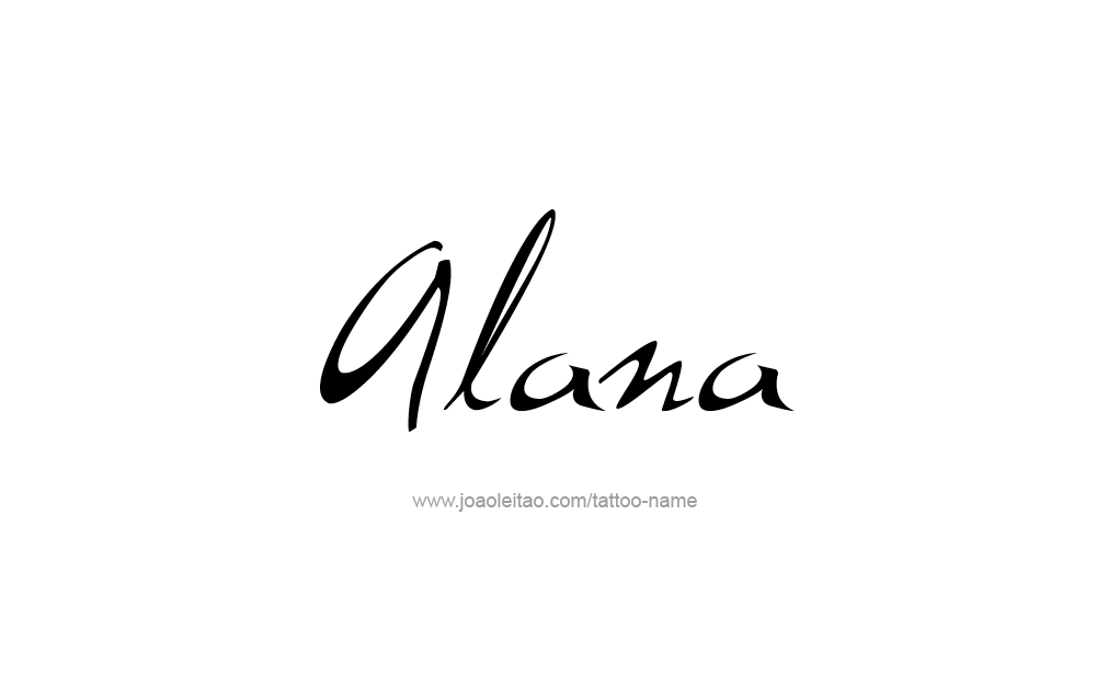 Tattoo Design  Name Alana   