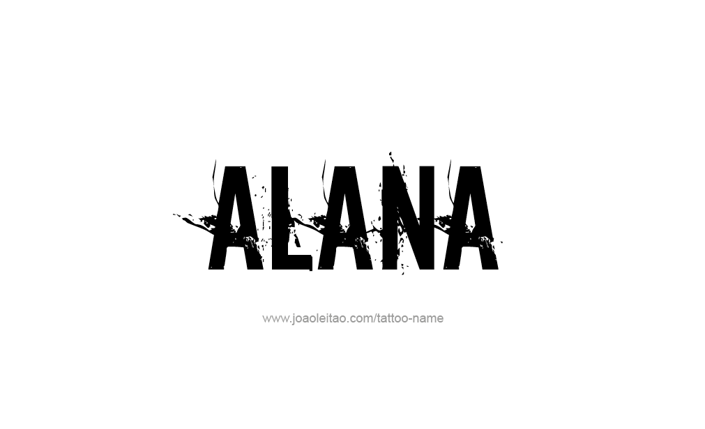 Tattoo Design  Name Alana   