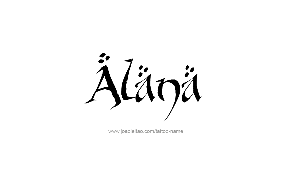 Tattoo Design  Name Alana   