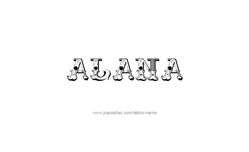 Tattoo Design  Name Alana   