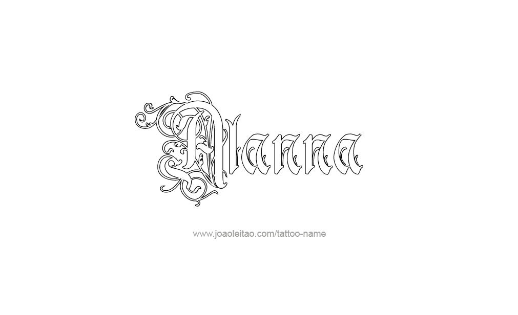 Tattoo Design  Name Alanna   