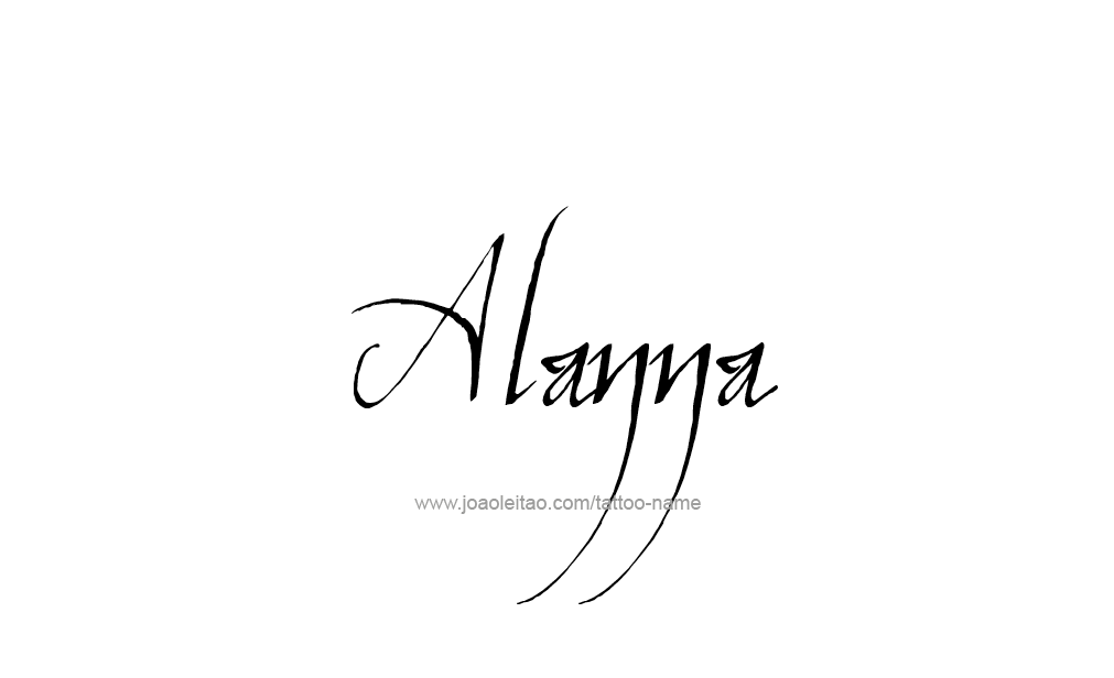 Tattoo Design  Name Alanna   