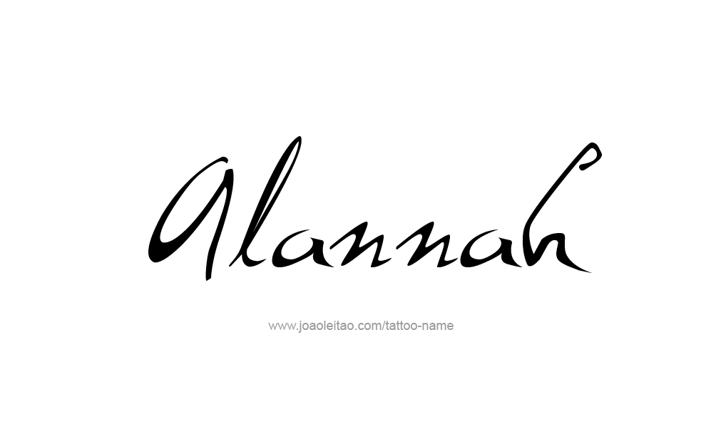 Tattoo Design  Name Alannah   