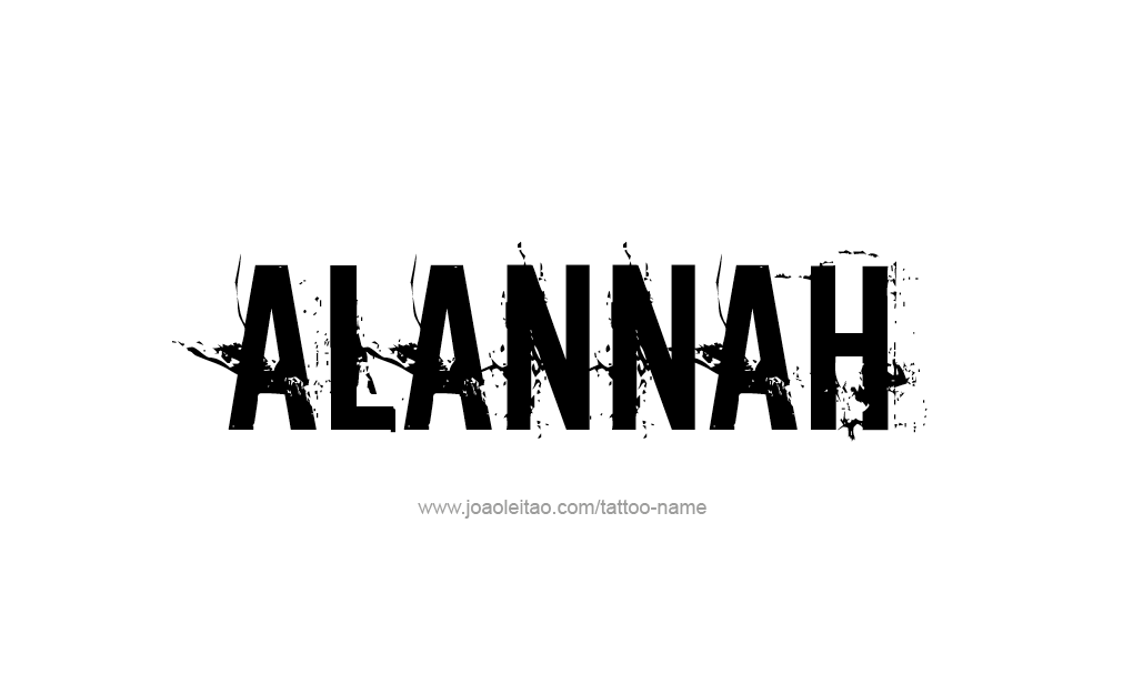 Tattoo Design  Name Alannah   