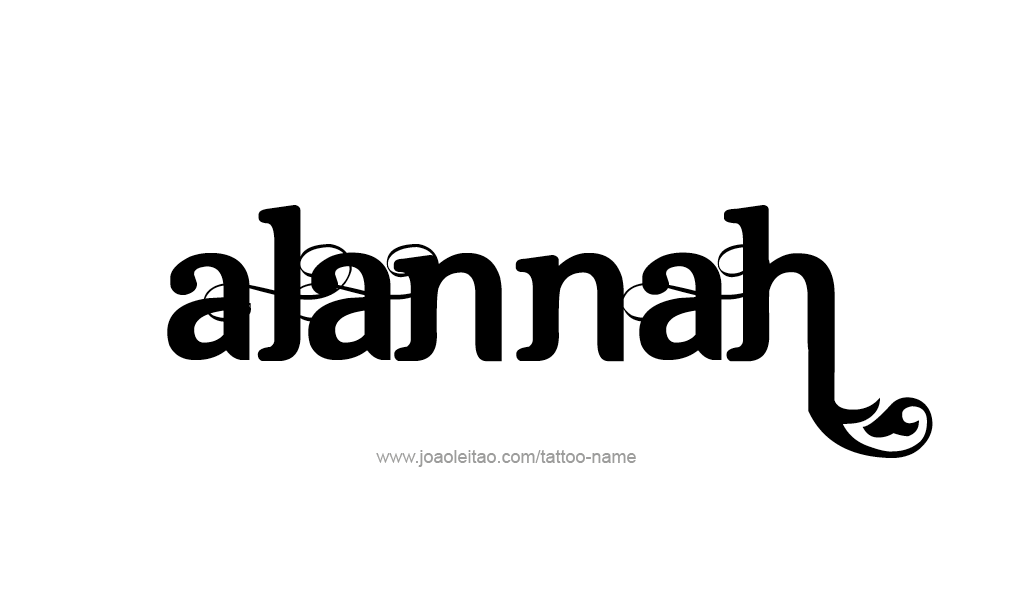 Tattoo Design  Name Alannah   